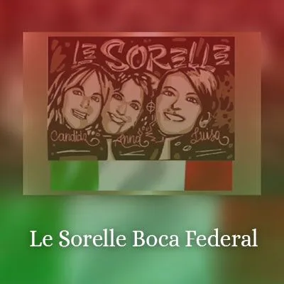 Le Sorelle Boca Federal